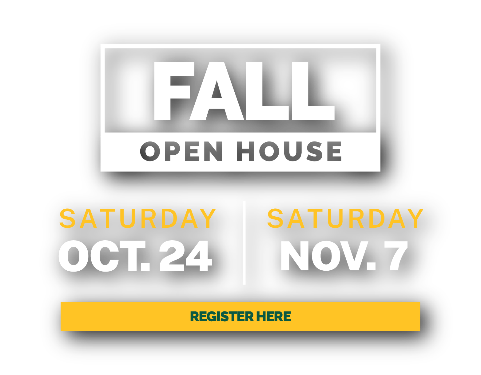 Fall Open House 2026